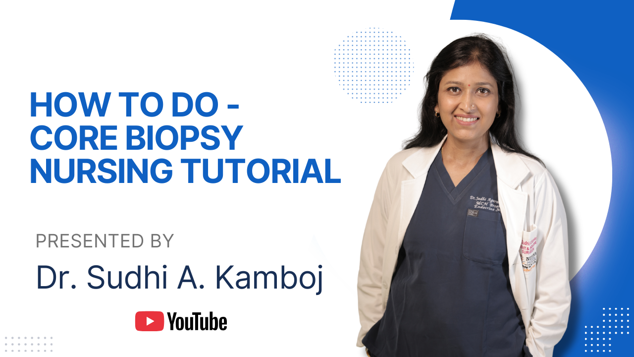 HOW TO DO CORE BIOPSY NURSING TU