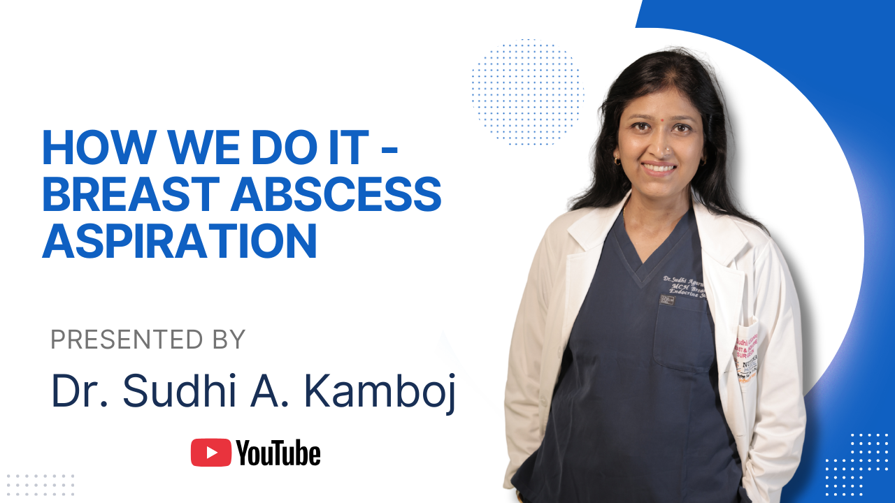 HOW WE DO IT BREAST ABSCESS ASPIRATION