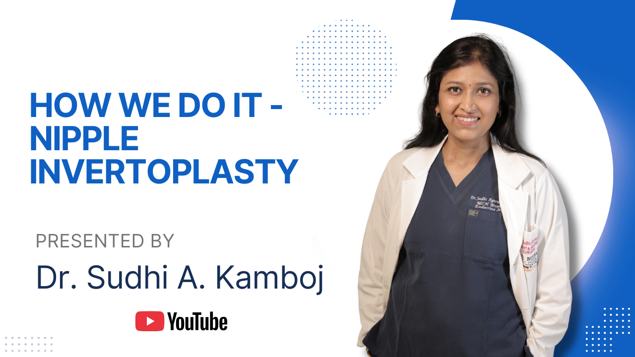 NIPPLE INVERTOPLASTY HOW WE DO IT