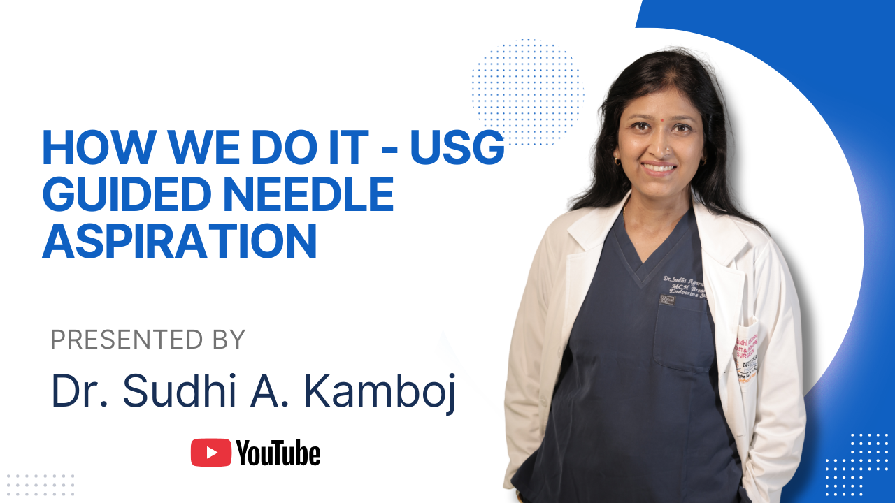 HOW WE DO IT - USG GUIDED NEEDLE ASPIRATION